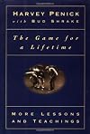 The Game for a Lifetime: More Lessons and Teachings