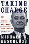 Taking Charge: The Johnson White House Tapes, 1963-1964