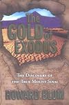 The Gold of Exodus: The discovery of the true Mount Sinai