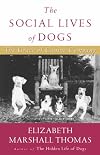 The Social Lives of Dogs: The Grace of Canine Company