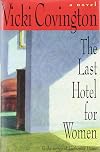The Last Hotel for Women: A Novel