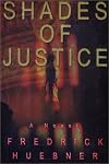 Shades of Justice