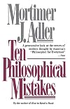 Ten Philosophical Mistakes