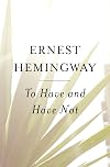 To Have and Have Not