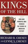 Kings of the Hill: How Nine Powerful Men Changed the Course of American History