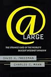 @ Large: The Strange Case of the World's Biggest Internet Invasion