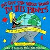 He's Got the Whole World in His Pants