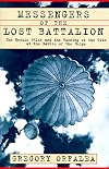 Messengers Of The Lost Battalion