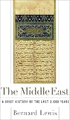 The Middle East: 2000 Years of History From the Rise of Christianity to the Present Day