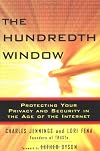 The Hundredth Window: Protecting Your Privacy and Security in the Age of the Internet