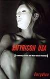 Satyricon USA: A Journey Across the New Sexual Frontier