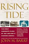 Rising Tide: The Great Mississippi Flood of 1927 and How It Changed America