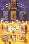 Power Tarot: More Than 100 Spreads That Give Specific Answers to Your Most Important Questions