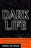 Dark Life