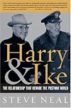 Harry and Ike: The Partnership That Remade the Postwar World