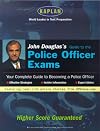 John Douglas's Guide to the Police Exams