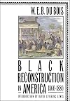 Black Reconstruction in America, 1860-1880