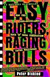 Easy riders, raging bulls : how the sex-drugs-and-rock 'n' roll generation saved Hollywood