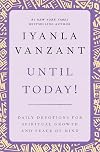 Until Today! : Daily Devotions for Spiritual Growth and Peace of Mind