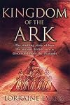 Kingdom of the Ark: That Startling Story of How the Ancient British Race is Descended from the Pharaohs