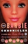 The Barbie Chronicles: A Living Doll Turns Forty