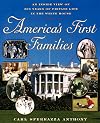 America's First Families: An Inside View of 200 Years of Private Life in the White House