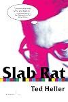 Slab Rat: A Novel