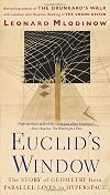 Euclid's Window : The Story of Geometry from Parallel Lines to Hyperspace