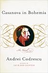 Casanova in Bohemia : A Novel