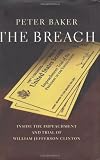 The Breach: Inside the Impeachment and Trial of William Jefferson Clinton