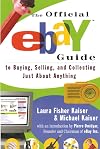The Official eBay Guide to Buying, Selling, and Collecting Just About Anything