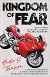 Kingdom of Fear: Loathsome Secrets of a Star-Crossed Child in the Final Days of the American Century