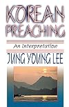 Korean Preaching: An Interpretation