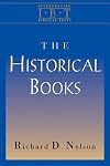 The Historical Books (Interpreting Biblical Texts)