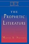 The Prophetic Literature: Interpreting Biblical Texts Series