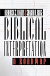 Biblical Interpretation: A Roadmap