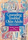Counseling Troubled Older Adults: A Handbook for Pastors and Religious Caregivers