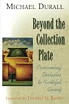 Beyond the Collection Plate: Overcoming Obstacles to Faithful Giving