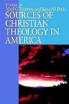 Sources of Christian Theology in America