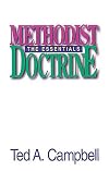 Methodist Doctrine: The Essentials
