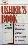 The Usher's Book: Creating a Welcoming and Safe Environment for Worship