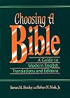Choosing a Bible: A Guide to Modern English Translations and Editions