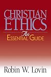 Christian Ethics: An Essential Guide