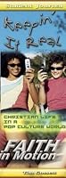 Keeping It Real: Christian Life in A Pop Culture World (Faith in Motion Series)