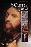 In Quest of Jesus: Revised and Enlarged Edition