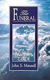 The Funeral: A Pastor's Guide