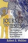 Journey to Jesus: The Worship, Evangelism, and Nurture Mission of the Church