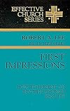 First Impressions (Effective Church)