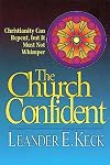 The Church Confident: Christianity Can Repent but It Must Not Whimper