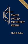 Major United Methodist Beliefs Revised